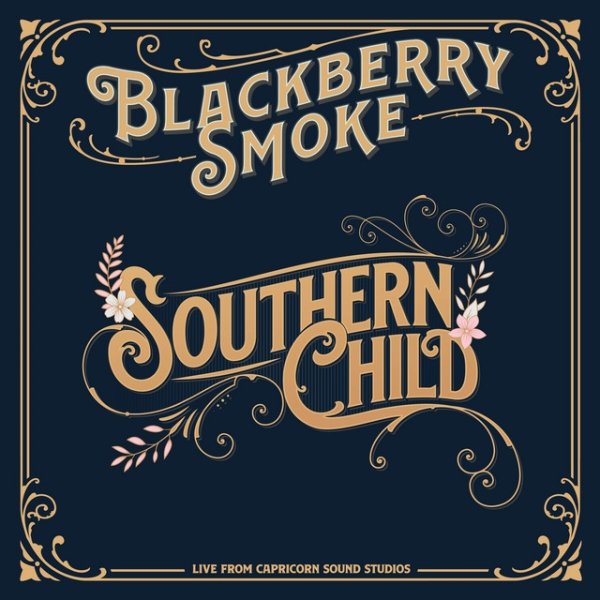 Album Blackberry Smoke - Southern Child