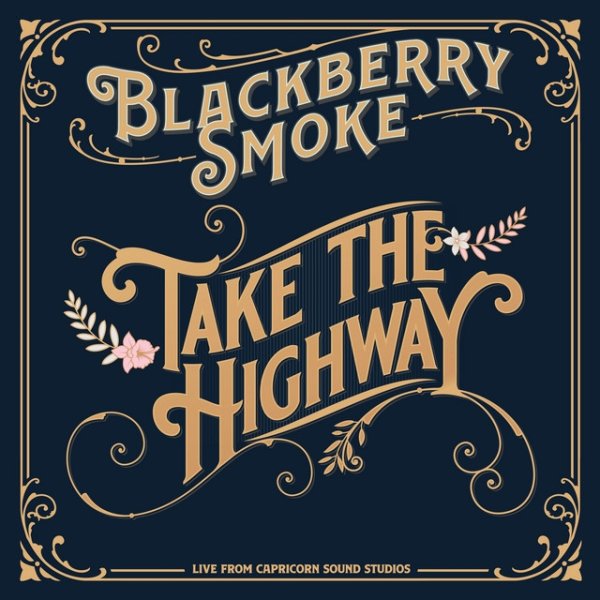 Blackberry Smoke Take The Highway, 2020