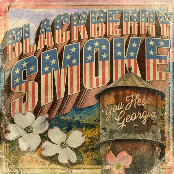 Album Blackberry Smoke - You Hear Georgia