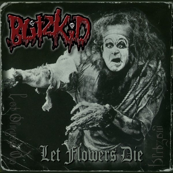 Album Blitzkid - Let Flowers Die