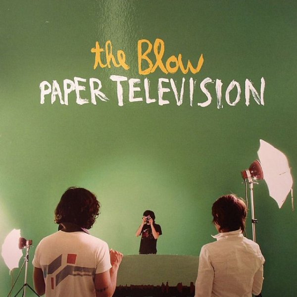 Album The Blow - Paper Television
