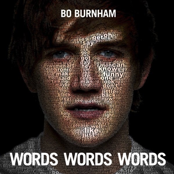 Bo Burnham Words Words Words, 2021