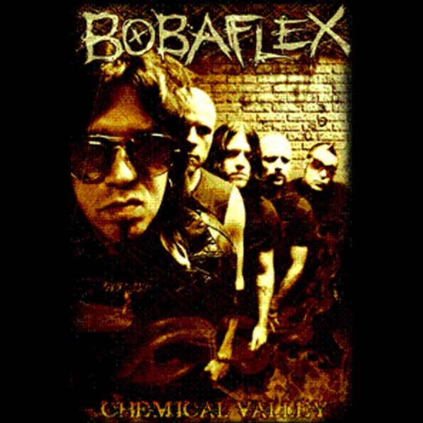 Album Bobaflex - Chemical Valley
