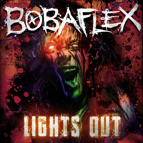 Album Bobaflex - Lights Out