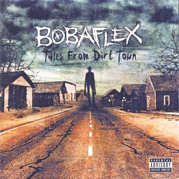 Album Bobaflex - Tales From Dirt Town