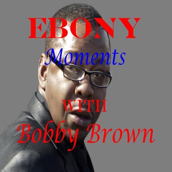 Album Bobby Brown - Ebony Moments