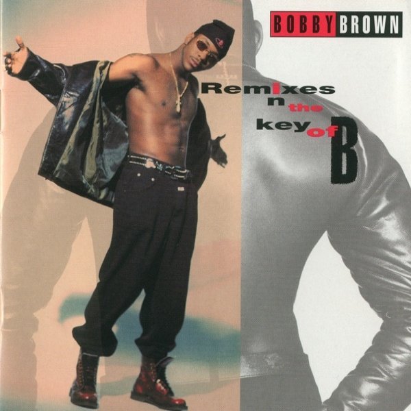 Album Bobby Brown - Remixes in the Key of B