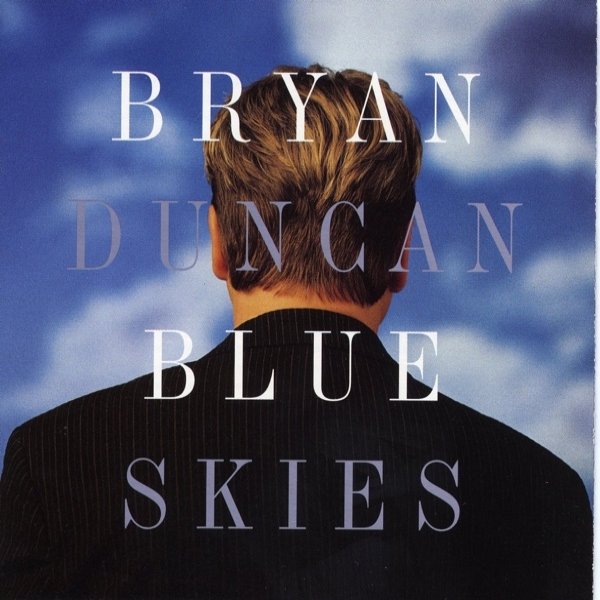 Album Bryan Duncan - Blue Skies