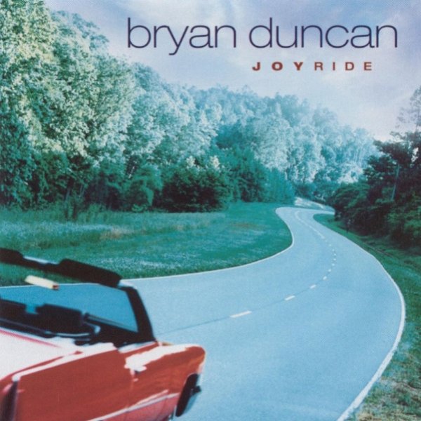 Album Bryan Duncan - Joyride