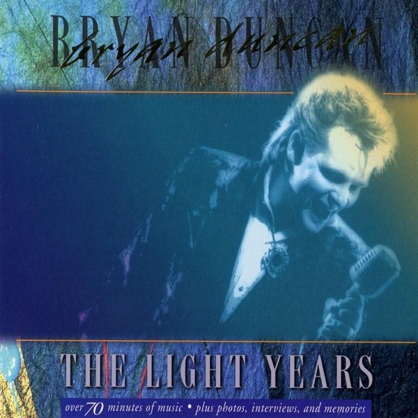 Album Bryan Duncan - The Light Years