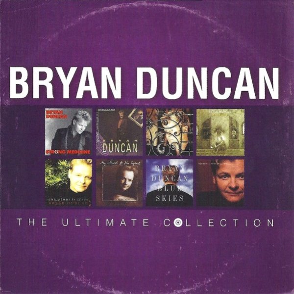 Album Bryan Duncan - The Ultimate Collection
