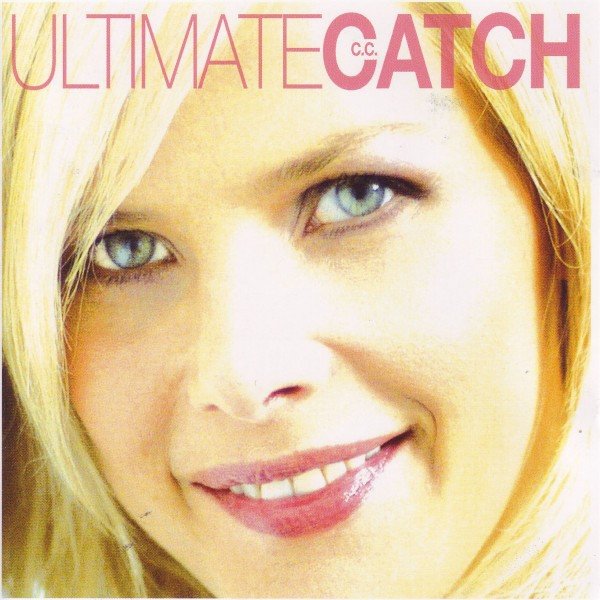 Album C.C. Catch - Ultimate C.C. Catch