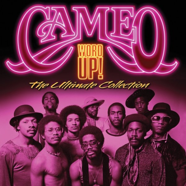 Album Cameo - Word Up! The Ultimate Collection