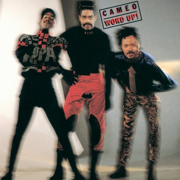 Cameo Word Up, 1986