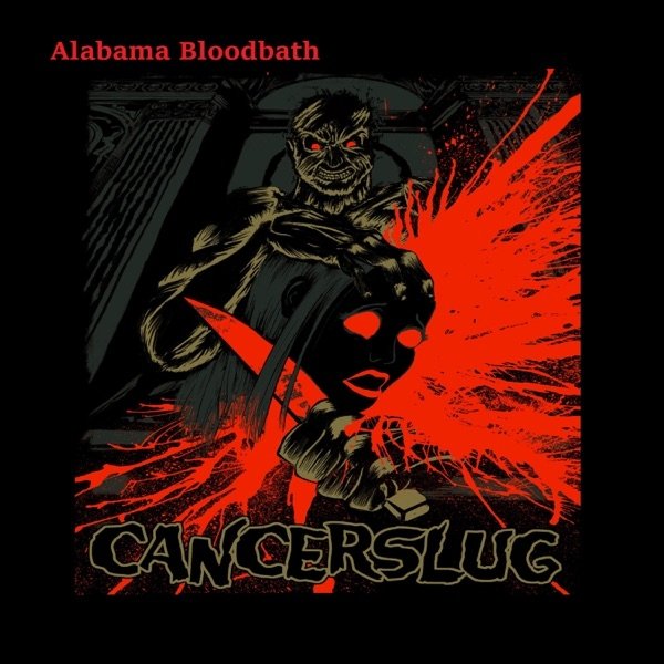 Album Cancerslug - Alabama Bloodbath