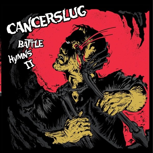 Album Cancerslug - Battle Hymns II
