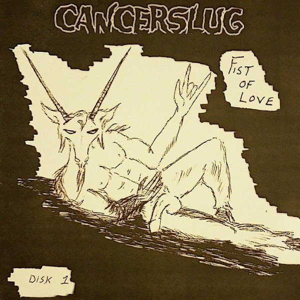 Cancerslug Fist Of Love/Fist Of Fury, 2007