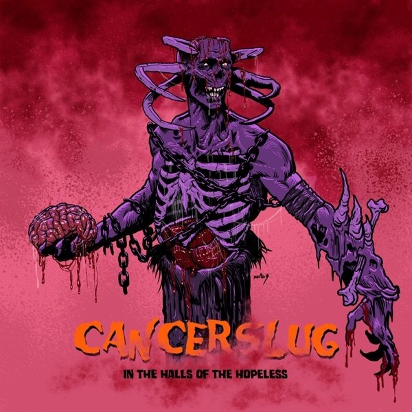 Album Cancerslug - In the Halls of the Hopeless
