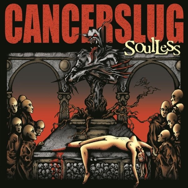 Album Cancerslug - Soulless
