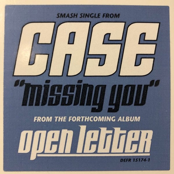 Case Missing You, 2000