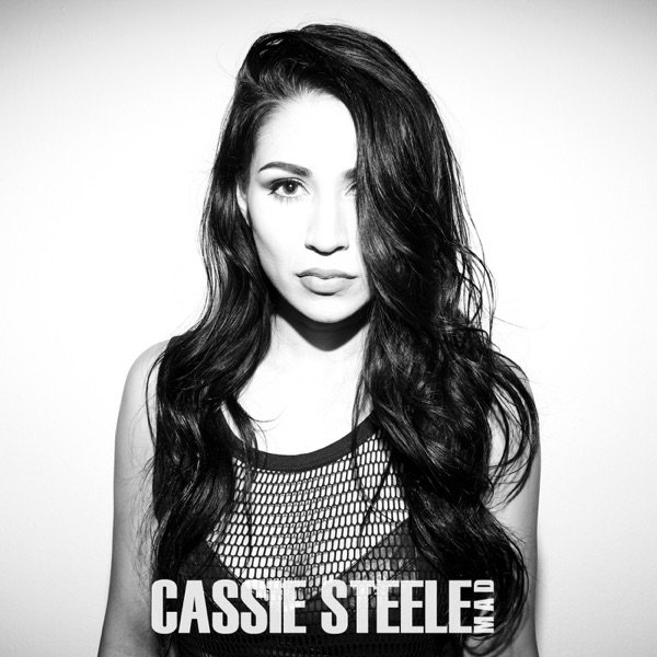 Album Cassie Steele - Mad