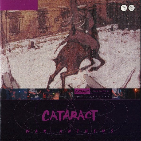 Cataract War Anthems, 1999