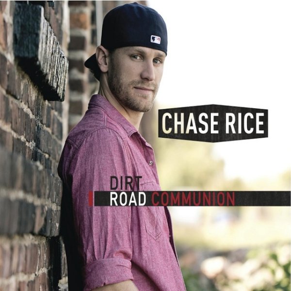 Album Chase Rice - Dirt Road Communion