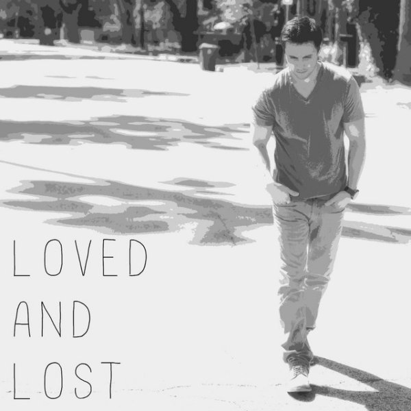 Loved and Lost - album