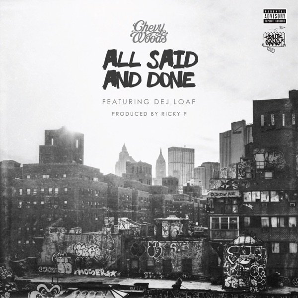 Album Chevy Woods - All Said and Done