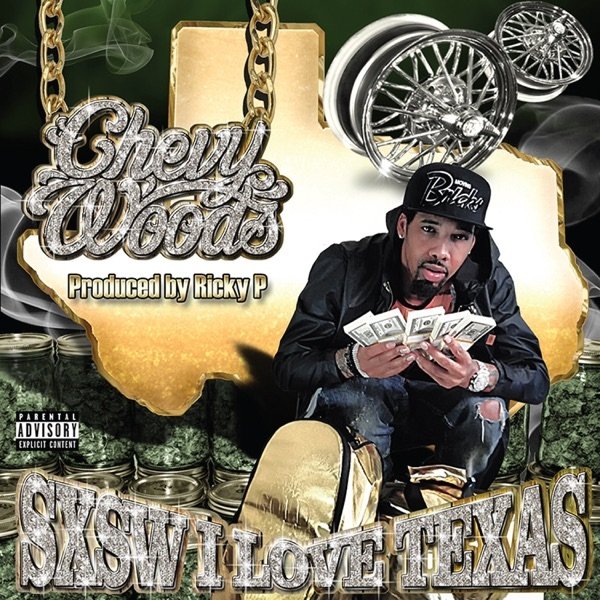Album Chevy Woods - I Love Texas