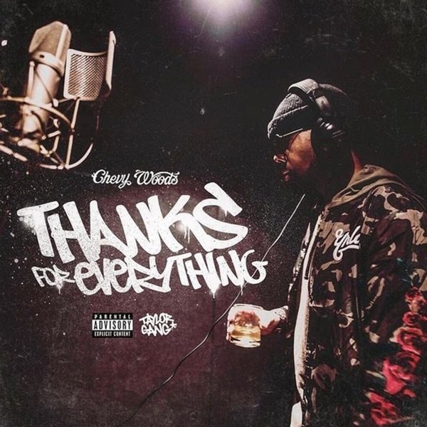 Album Chevy Woods - Thanks for Everything