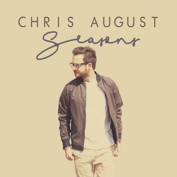 Album Chris August - Seasons