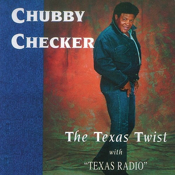Album Chubby Checker - The Texas Twist with Texas Radio