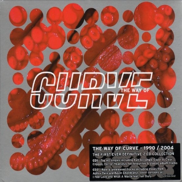 Album Curve - The Way Of Curve 1990 / 2004