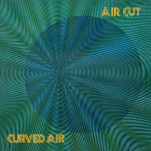 Album Curved Air - Air Cut: Newly Remastered Official Edition