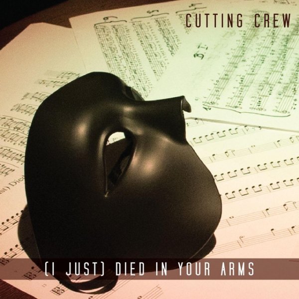 Album Cutting Crew - (I Just) Died In Your Arms