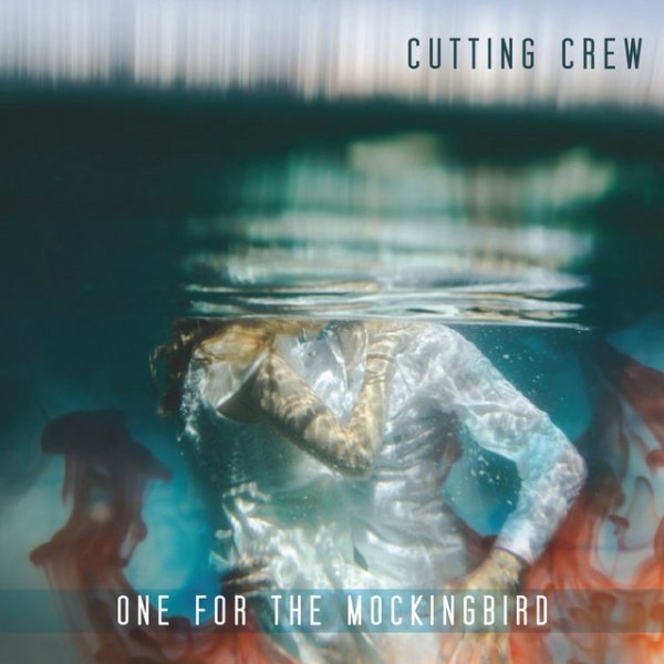 Album Cutting Crew - One For The Mockingbird