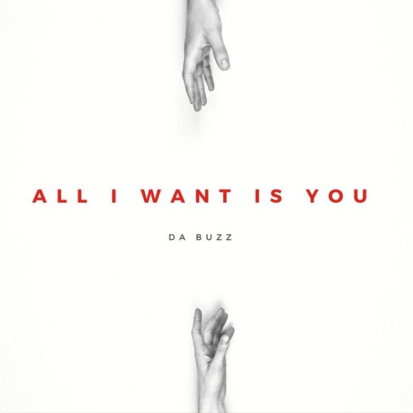 Album Da Buzz - All I Want Is You
