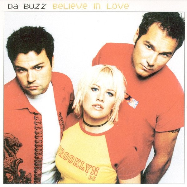 Album Da Buzz - Believe In Love