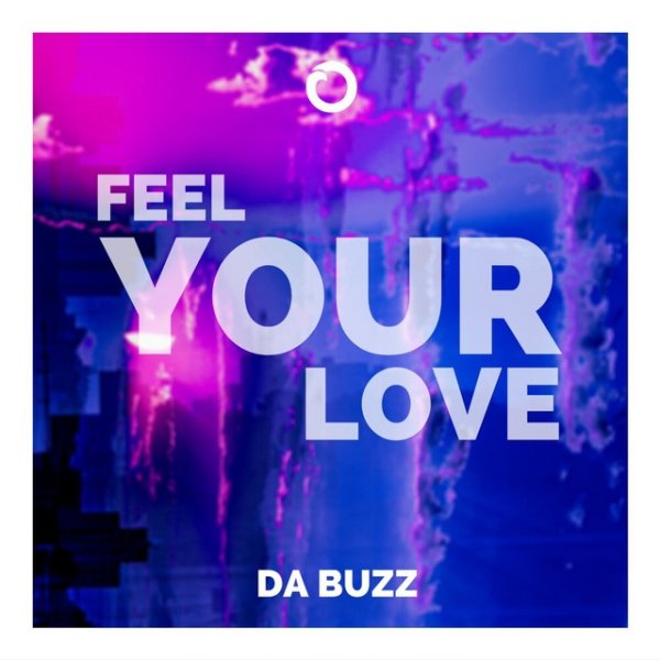 Album Da Buzz - Feel Your Love