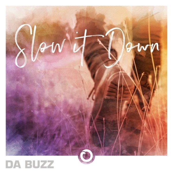Album Da Buzz - Slow It Down