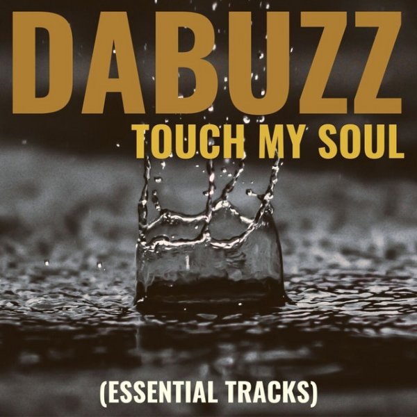 Touch My Soul (Essential Tracks) - album
