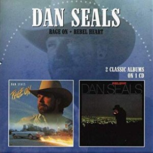 Album Dan Seals - Rage On / Rebel Heart