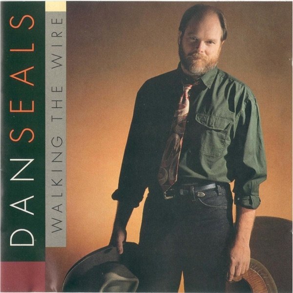 Album Dan Seals - Walking the Wire