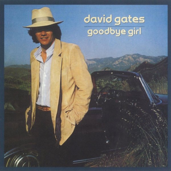 Album David Gates - Goodbye Girl