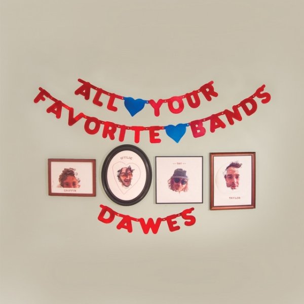 Album Dawes - All Your Favorite Bands