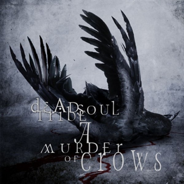 Album A Murder of Crows - Deadsoul Tribe