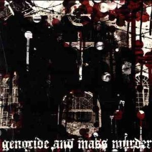Album DEATHGAZE - Genocide And Mass Murder