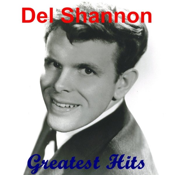 Album Greatest Hits - Del Shannon