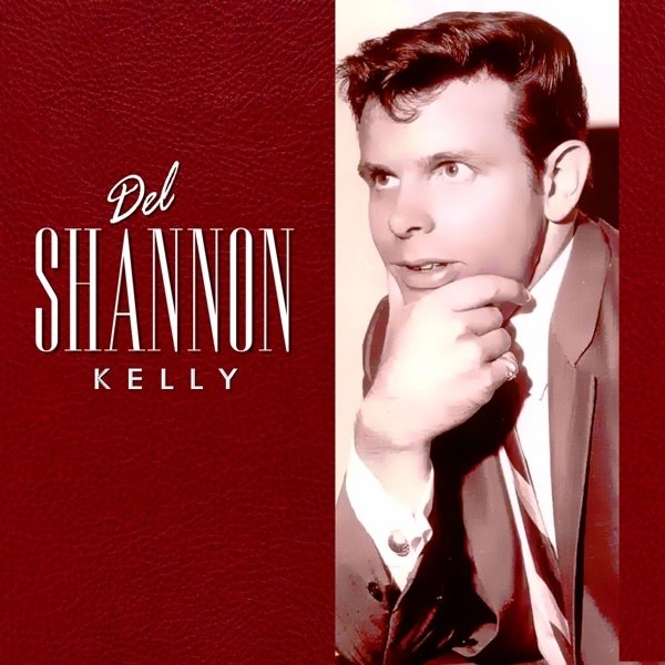 Album Kelly - Del Shannon